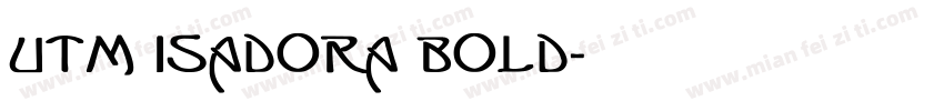 UTM Isadora Bold字体转换